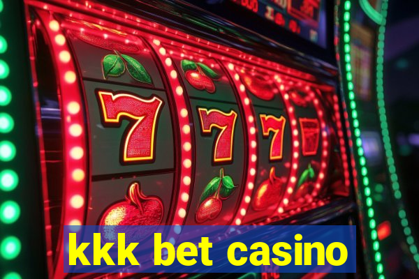 kkk bet casino