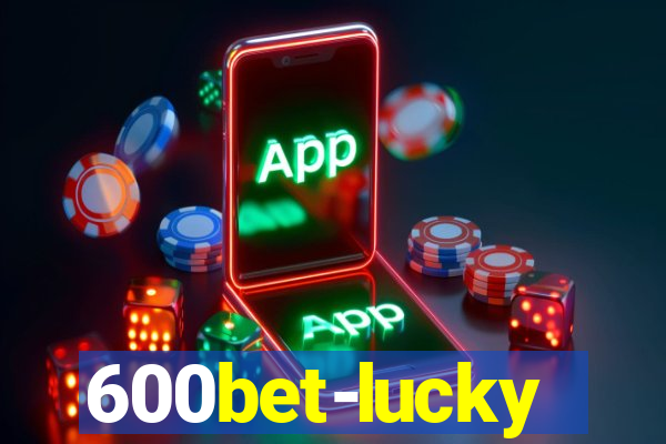 600bet-lucky