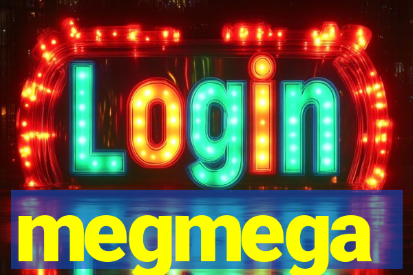 megmega