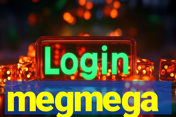 megmega