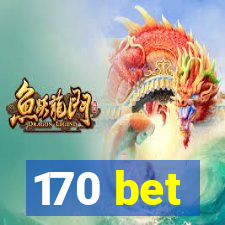 170 bet