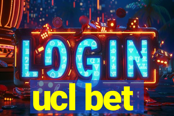 ucl bet