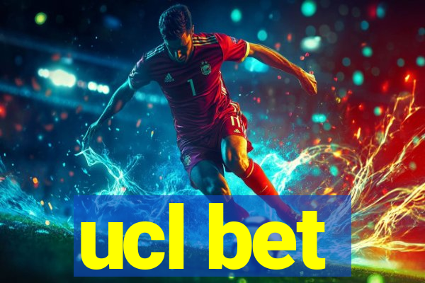 ucl bet