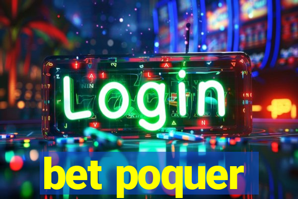 bet poquer