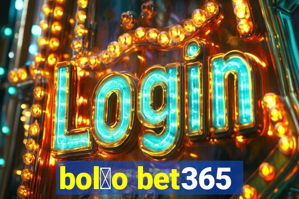 bol茫o bet365