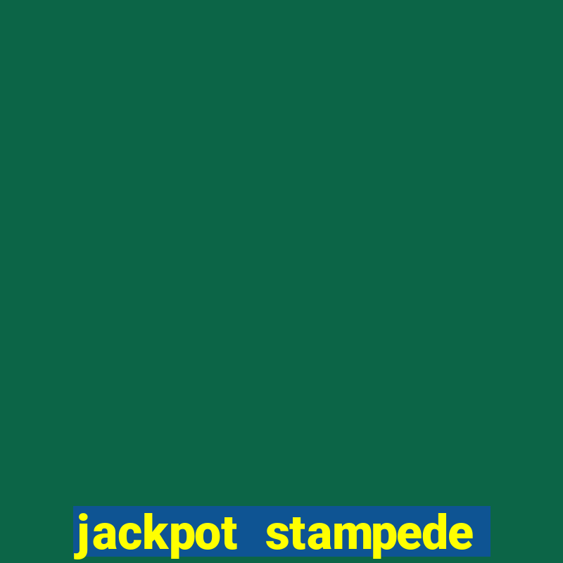 jackpot stampede slot machine