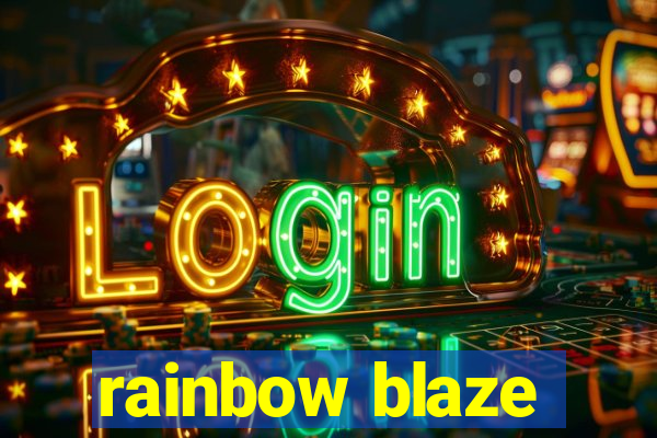 rainbow blaze