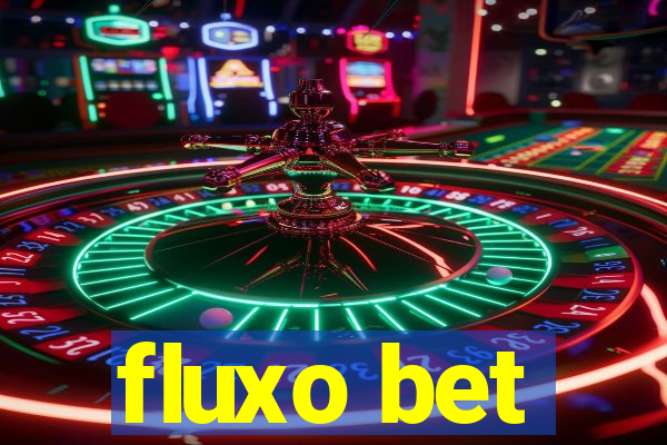 fluxo bet