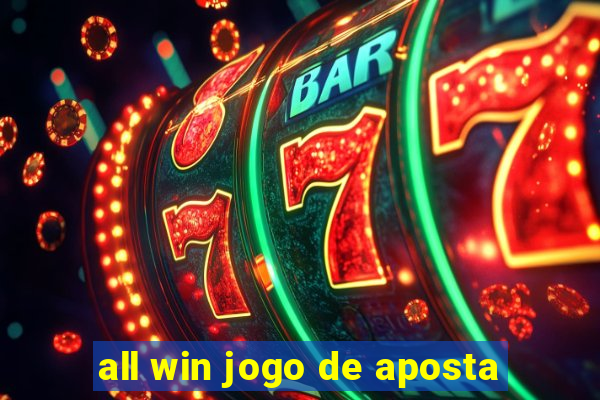 all win jogo de aposta