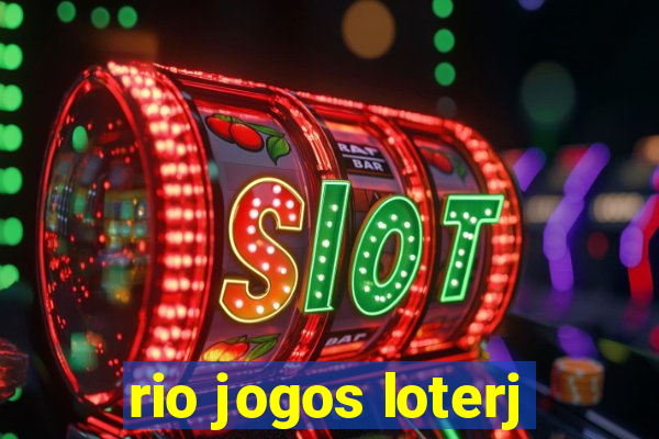 rio jogos loterj