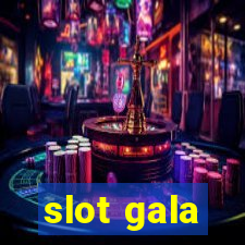 slot gala