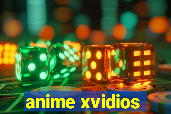 anime xvidios