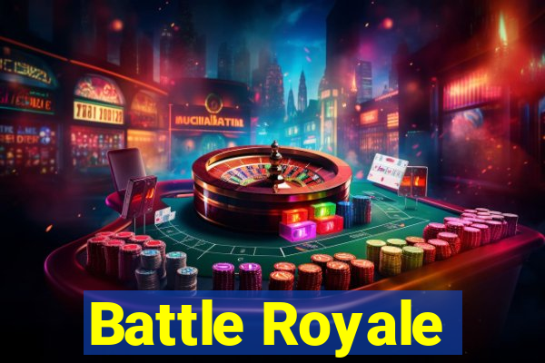 Battle Royale