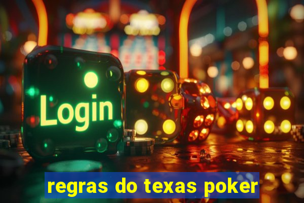 regras do texas poker