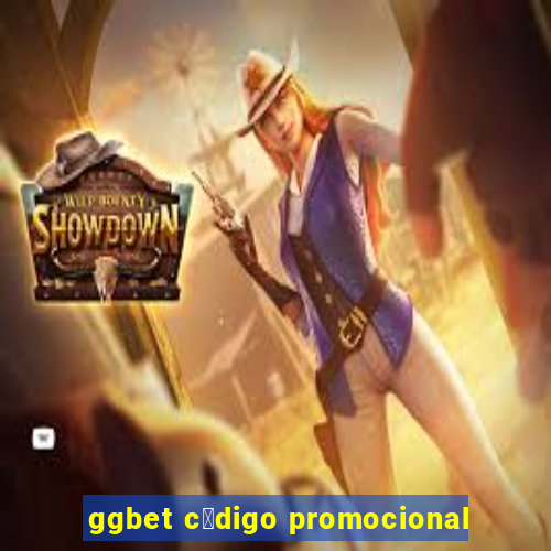 ggbet c贸digo promocional