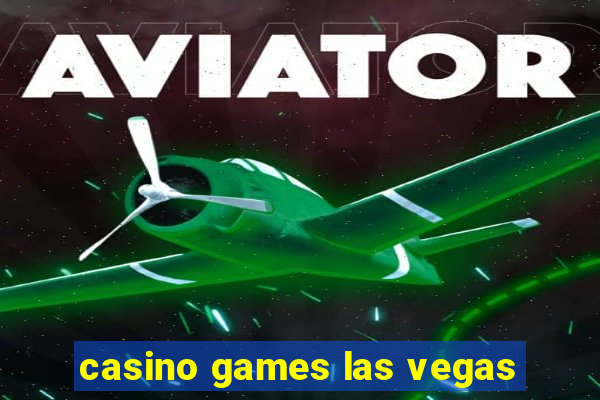 casino games las vegas