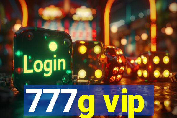 777g vip