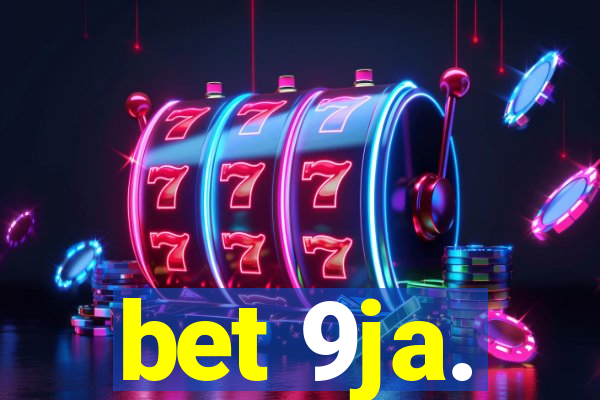 bet 9ja.