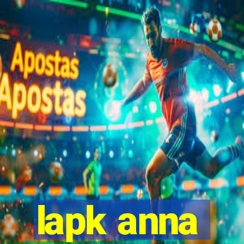 lapk anna