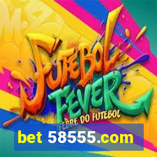 bet 58555.com