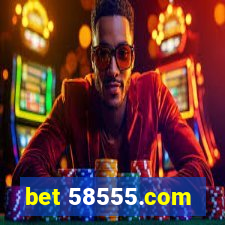 bet 58555.com