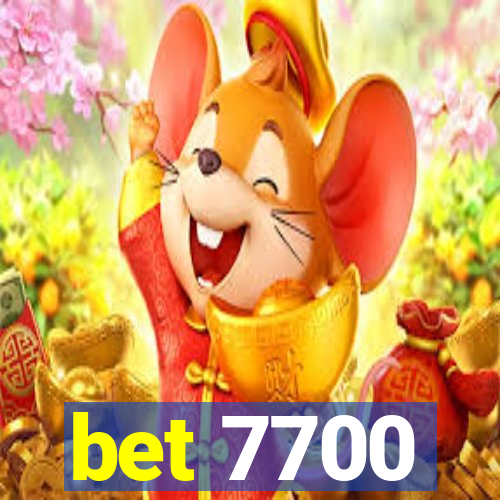 bet 7700