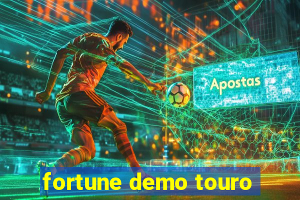 fortune demo touro