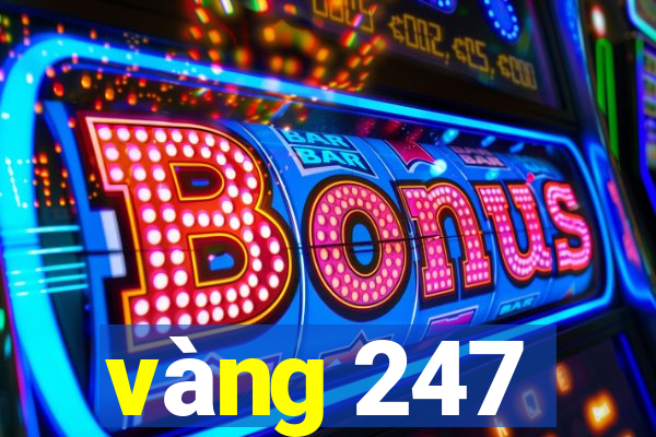 vàng 247