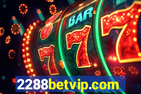 2288betvip.com