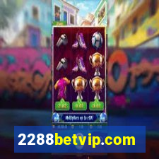 2288betvip.com