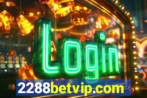 2288betvip.com