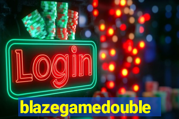 blazegamedouble