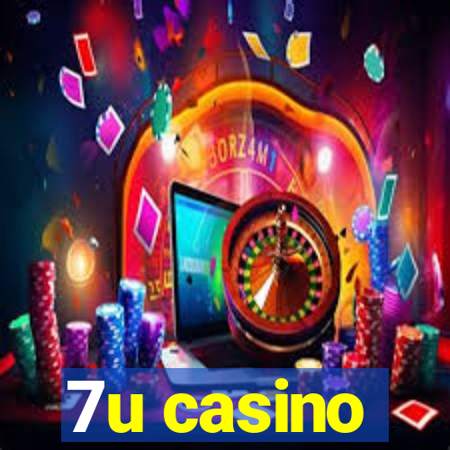 7u casino