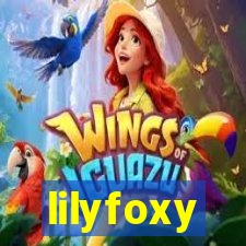 lilyfoxy