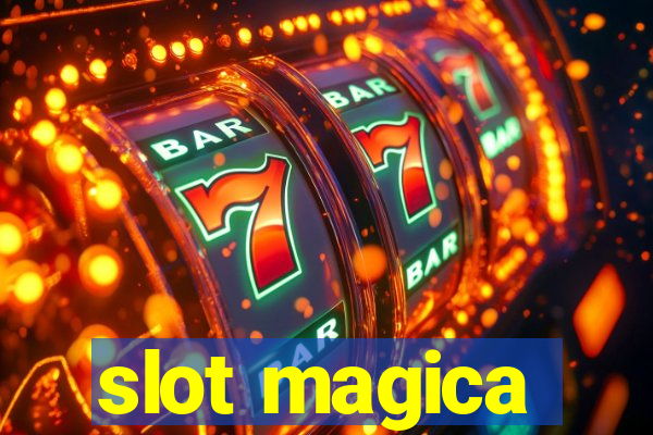 slot magica