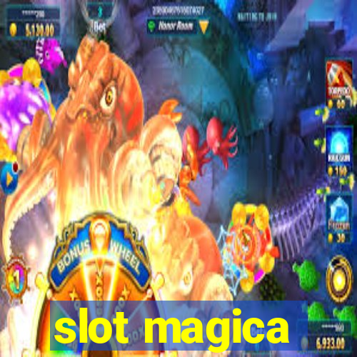 slot magica