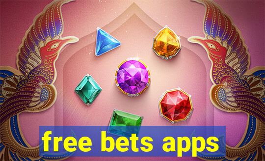 free bets apps