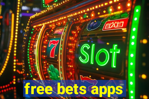 free bets apps