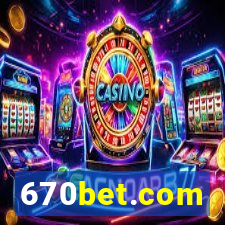 670bet.com