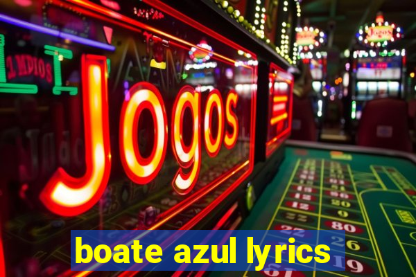 boate azul lyrics