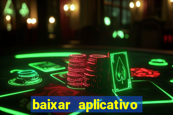 baixar aplicativo fortune tiger