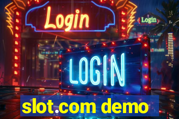 slot.com demo