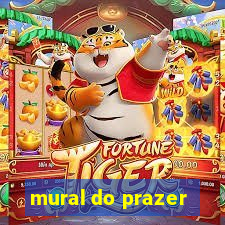 mural do prazer