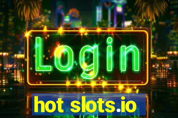 hot slots.io