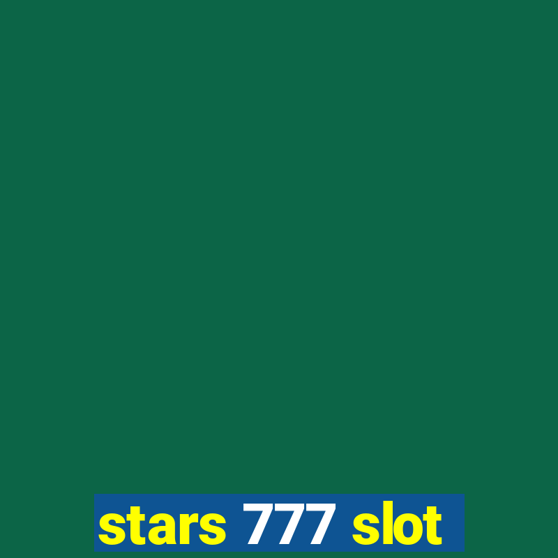 stars 777 slot