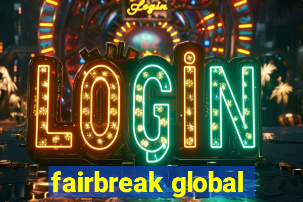 fairbreak global