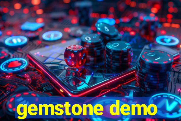 gemstone demo