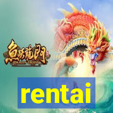 rentai