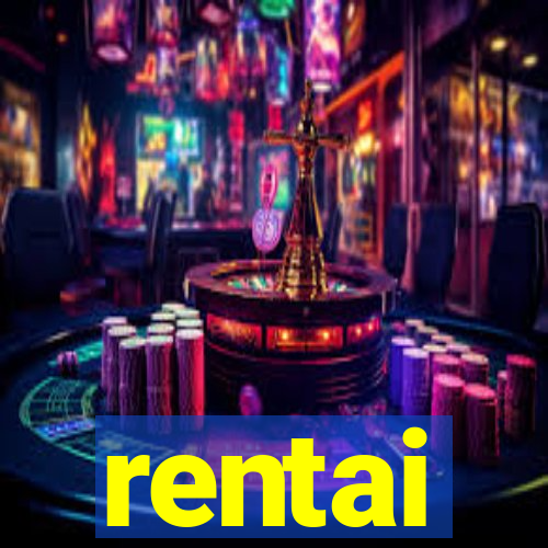 rentai