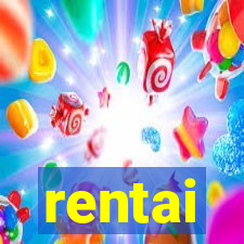 rentai